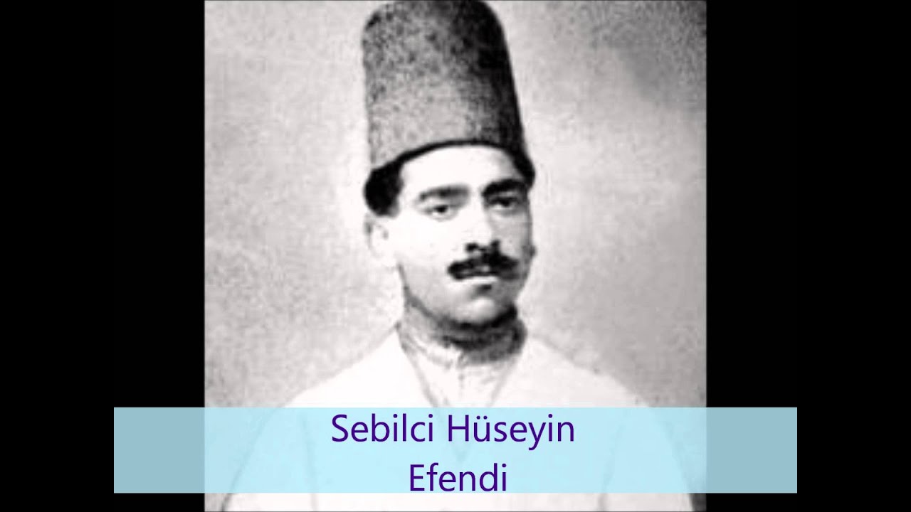 Sebilci H&uuml;seyin Efendi - Essel&acirc;m
