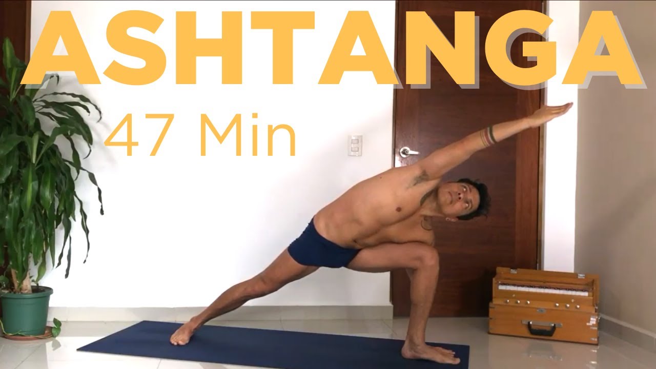 Ashtanga Primera Serie Guiada | Versión Corta  47 Min | ashtanga yoga explicacion