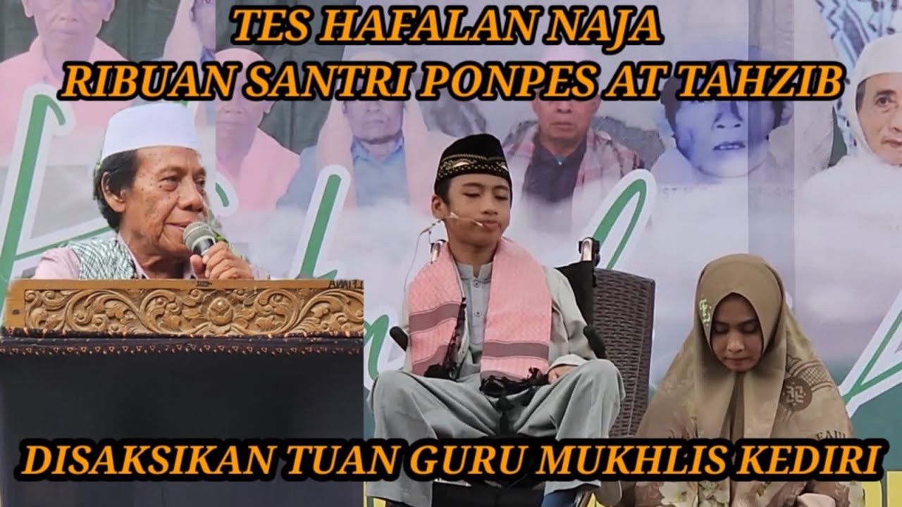 HAFALAN NAJA DIHADAPAN RIBUAN SANTRI AT TAHZIB