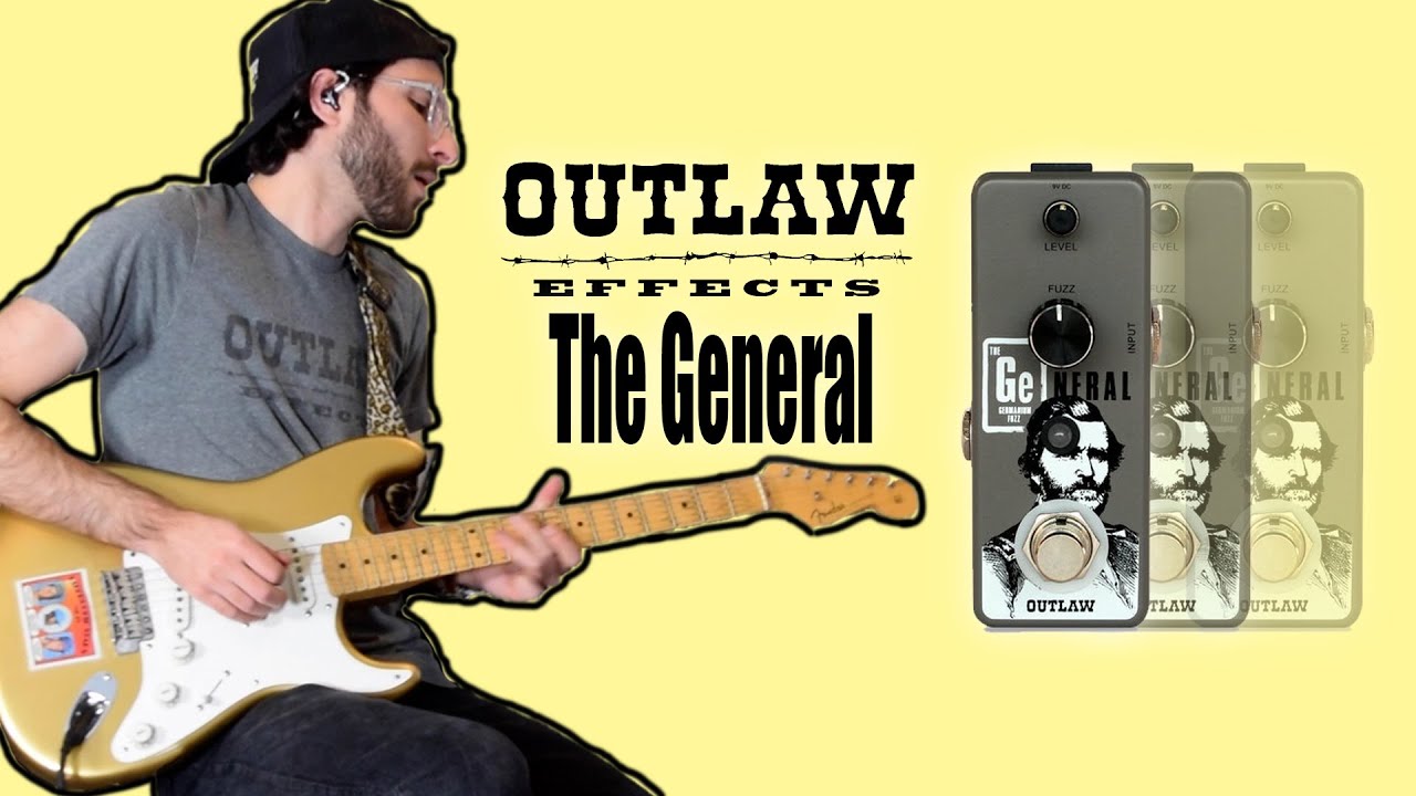 Outlaw Effects The General Germanium Fuzz - Stu Weinberg Demo