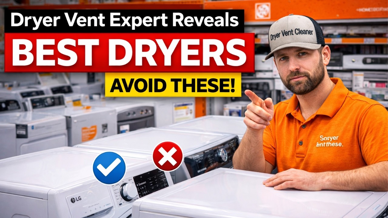 Dryer Vent Expert Reveals the BEST Dryers to Buy (Avoid These!)