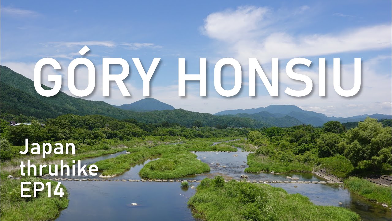 Japan thruhike EP14 || Góry Honsiu || Chaty na odludziu i zbieracze paproci