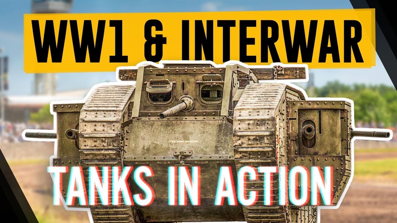 WW1 & Interwar Tanks in Action | The Tank Museum