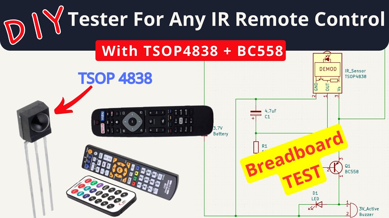 DIY | How To Make a Tester For Any IR Remote Control #electronic #circuit #TSOP4838