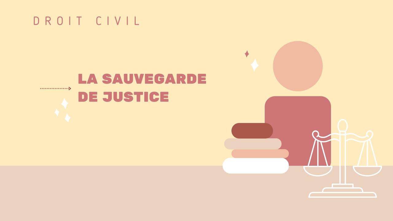 La sauvegarde de justice