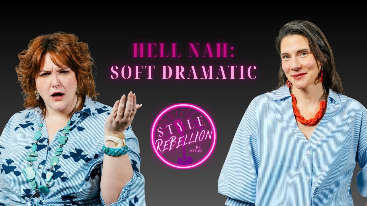 Ep. 30 - Hell Nah: Soft Dramatic