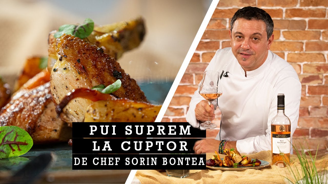 Reteta Chef Bontea | Piept de pui suprem asociat cu vin Rose Rara Neagra de la Domeniile Davidescu