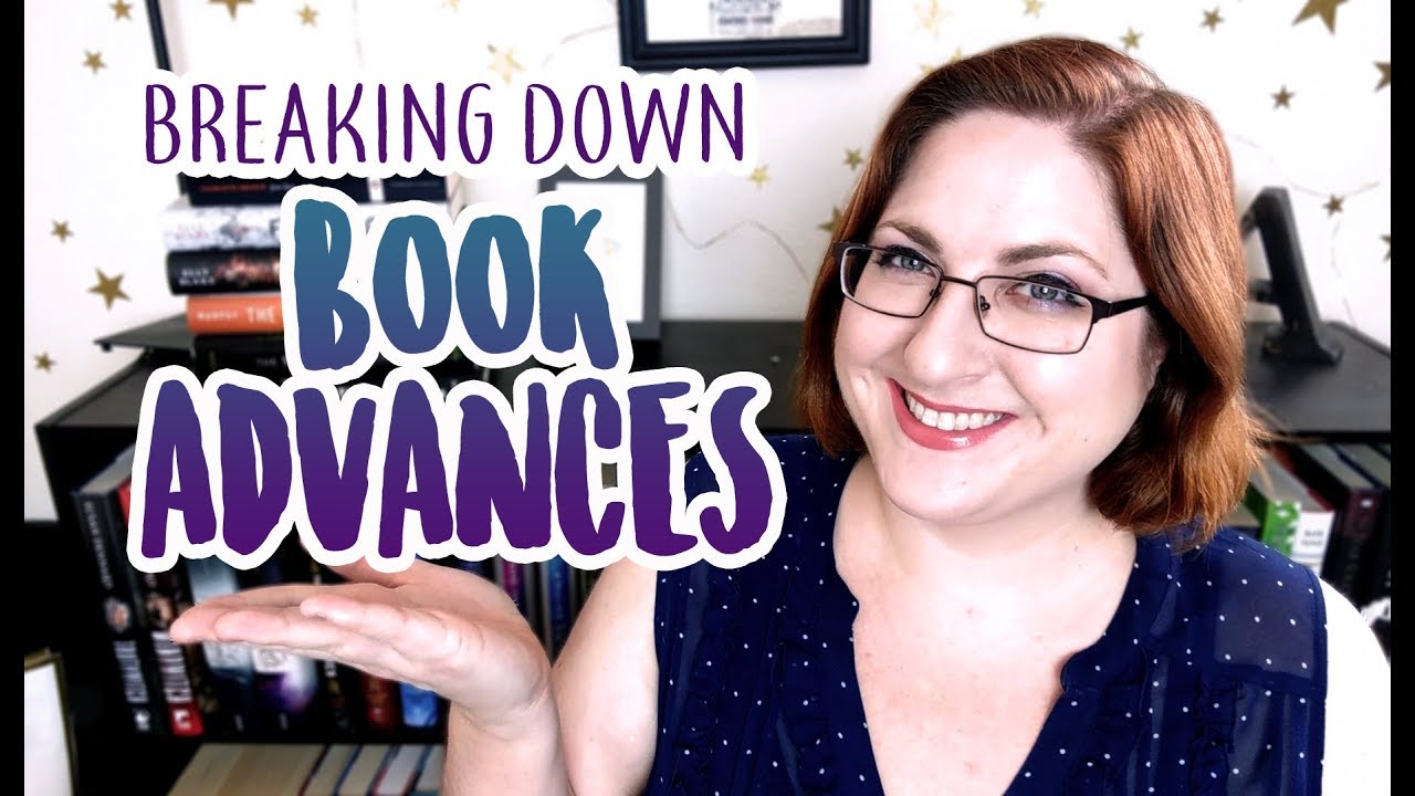 Breaking Down Book Advances - including 6 figure deals! [MONEY MONTH]