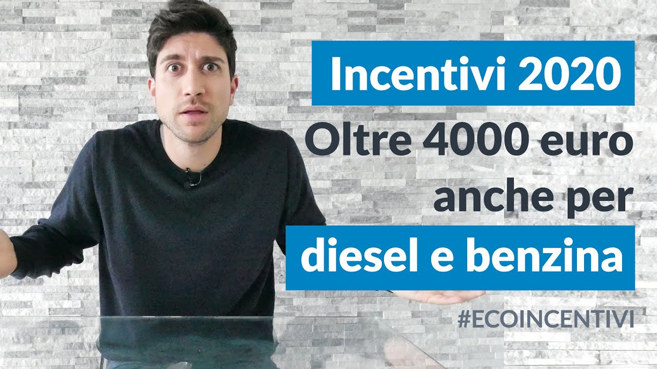 INCENTIVI AUTO 2020: fino a 4.250 euro anche per DIESEL e BENZINA!
