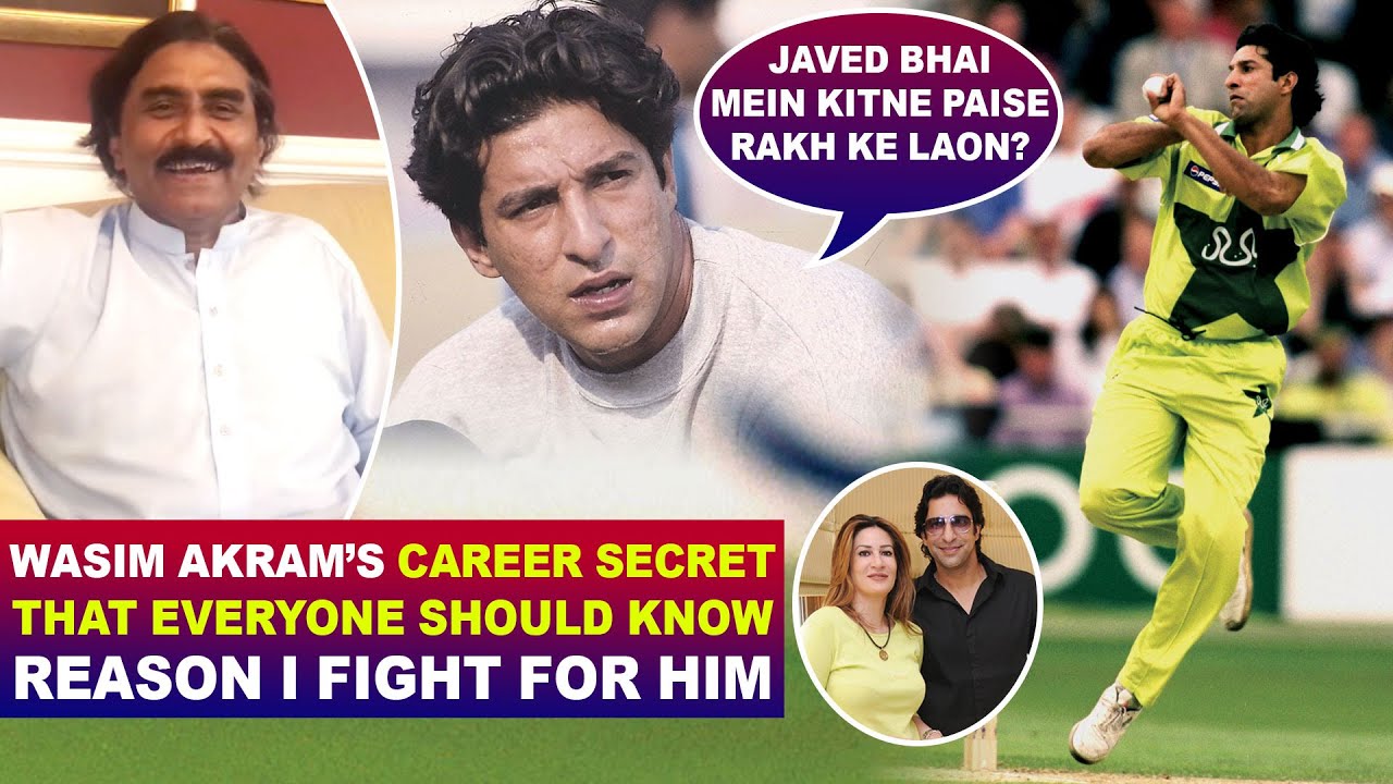 Wasim Akram's career Secret no one knows about, reason I fight for him - Miandad Stories Episode 3