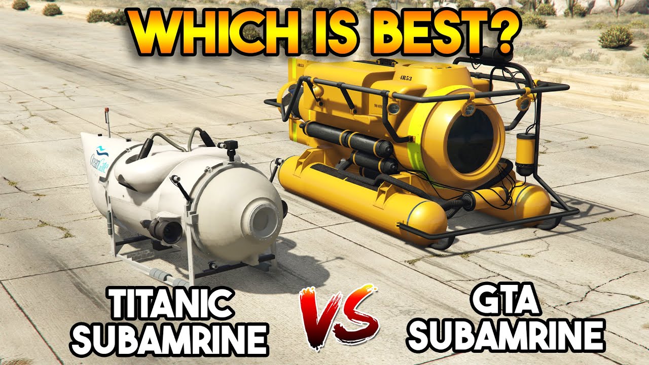 GTA 5 SUBMARINE VS REAL TITANIC SUBMARINE !