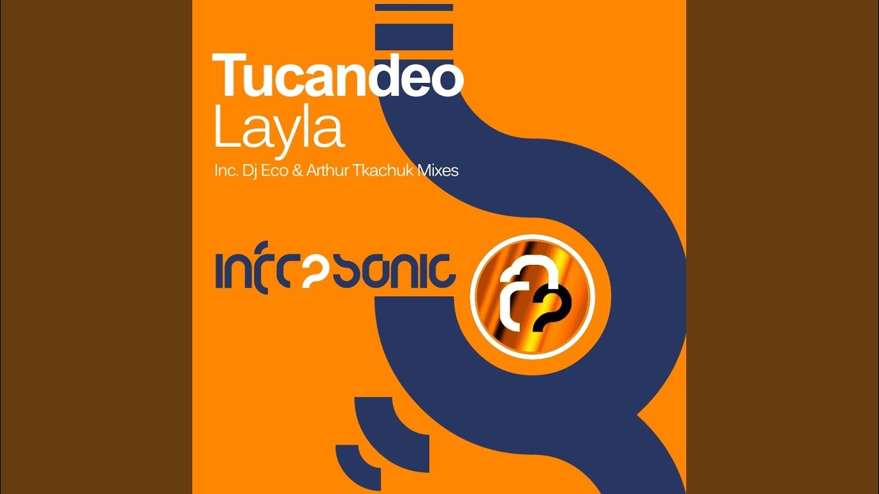 Layla (Dj Eco Remix)