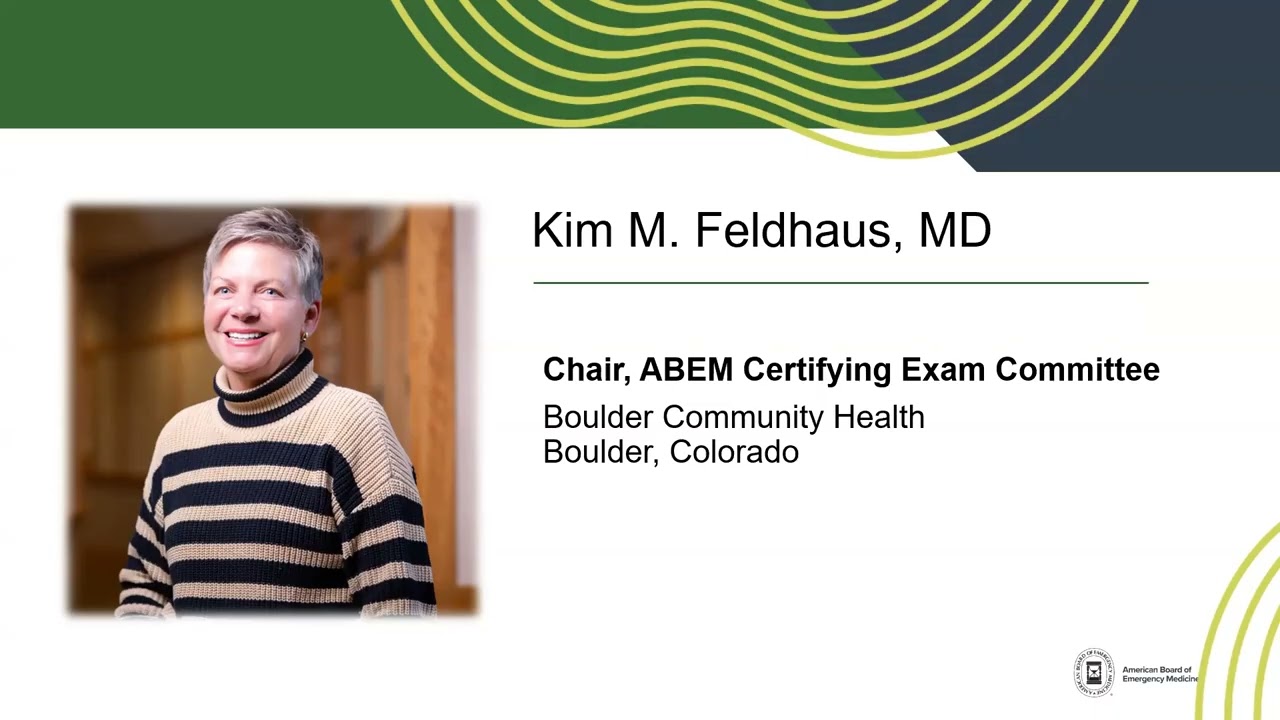 Inside ABEM’s New Certifying Exam: Strategies for Success for Examinees and Educators