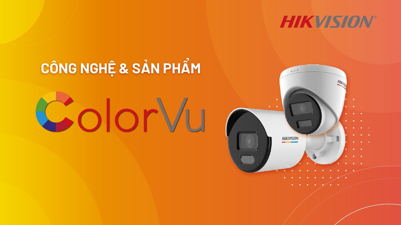 Sản Phẩm ColorVu - Camera Có Màu Ban Đêm Hikvision