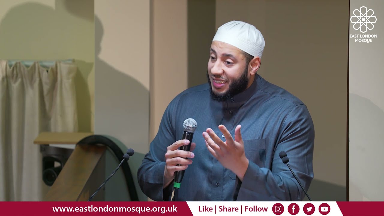 The value of time (English) | Shaykh Mohammed Mahmoud | Jumu'ah Khutbah | East London Mosque