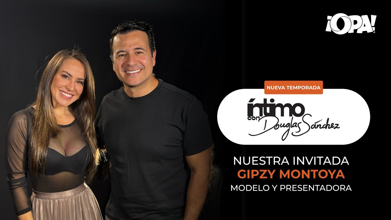🟠 EP. COMPLETO 09/07 - Gipzy Montoya, Modelo y Presentadora.