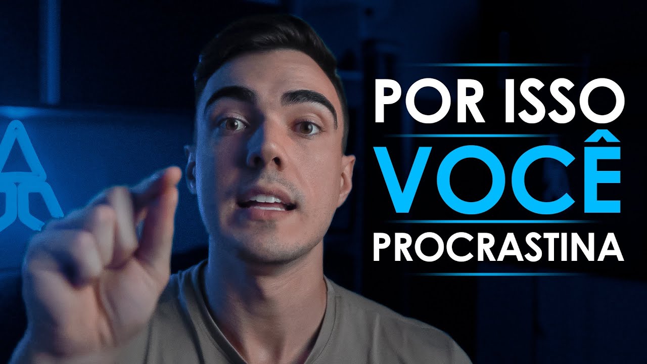 O verdadeiro motivo da sua procrastinação