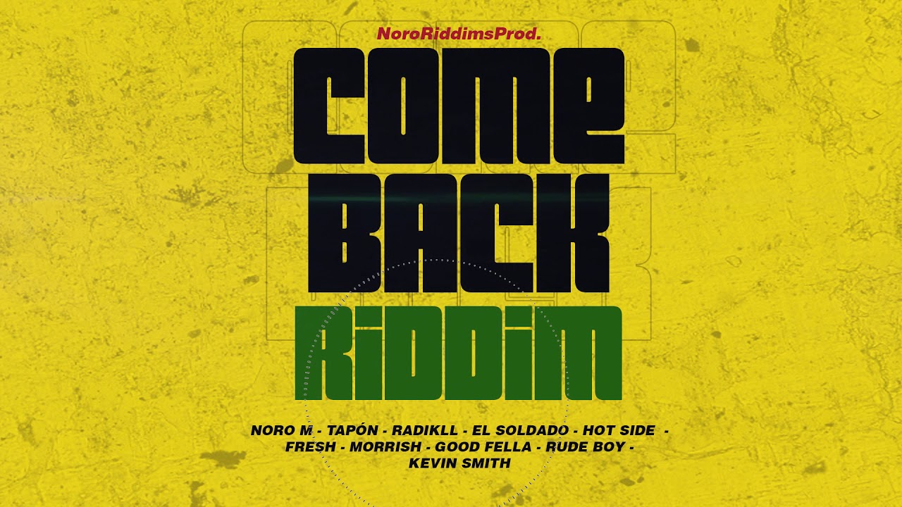 Come Back Riddim - Gospel Dance hall  - Costa Rica - Panama - Jamaica