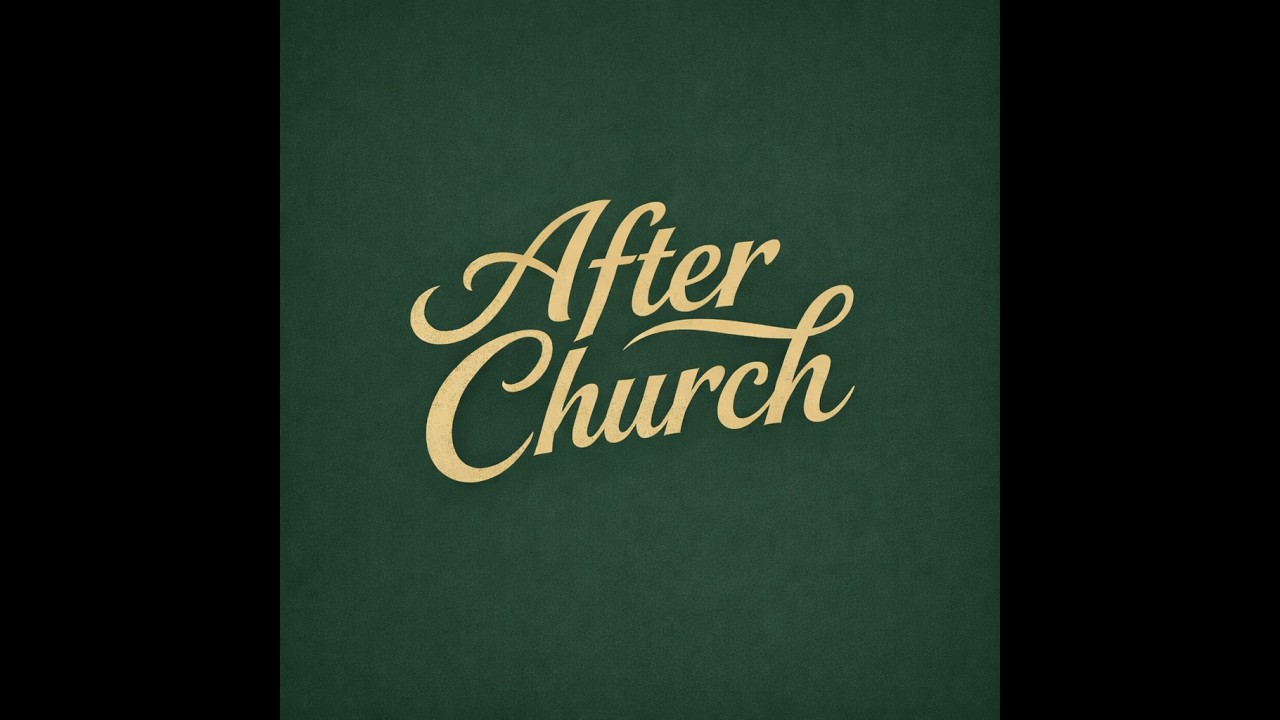 All About Relationships | After Church Podcast Ep. 4
