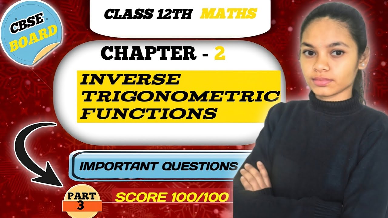 CHAPTER-2 | Inverse Trigonometric Functions | Important Questions 2026 |  #12boardexam #10boards