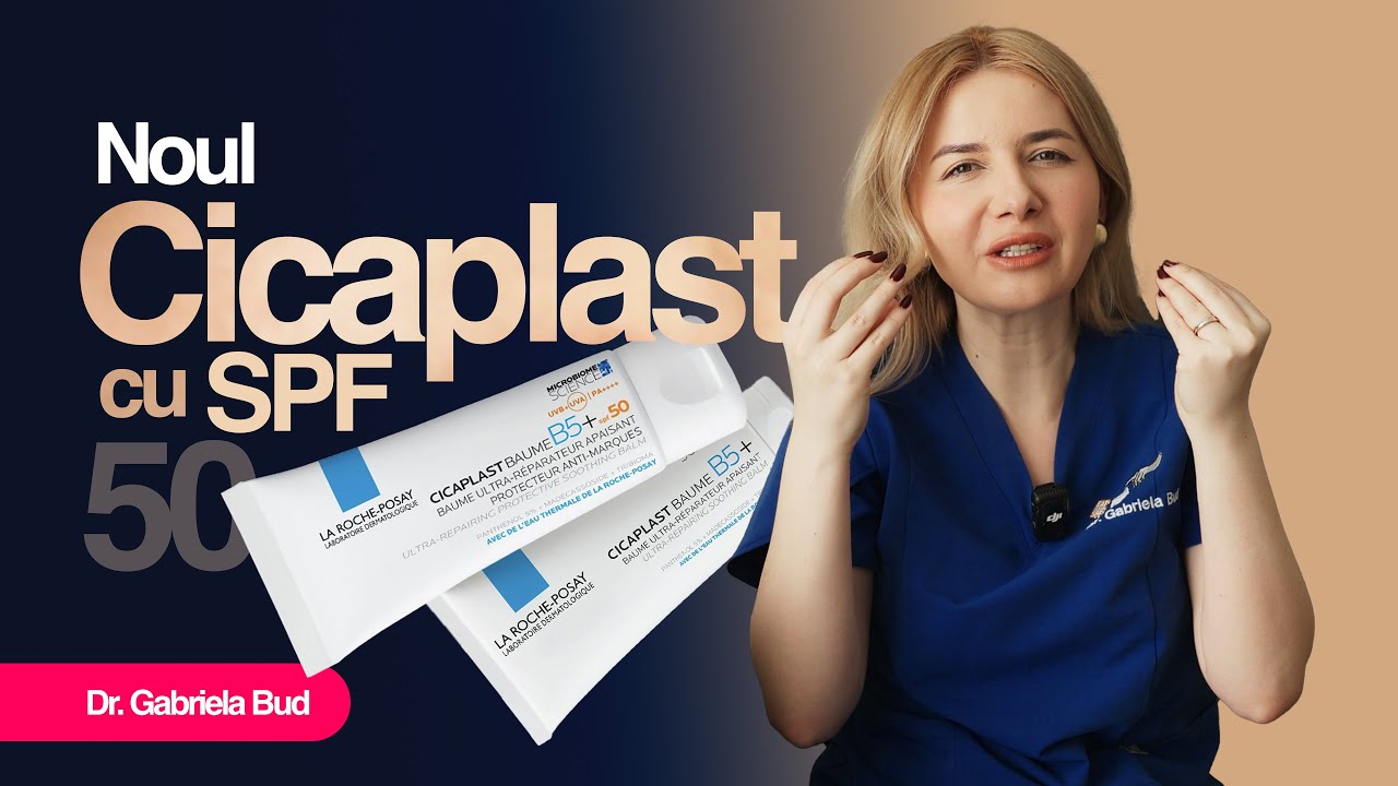 Cicaplast Baume B5+ Beneficii, utilizări și noua variantă cu SPF&ndash;esențial pentru prevenirea petelor