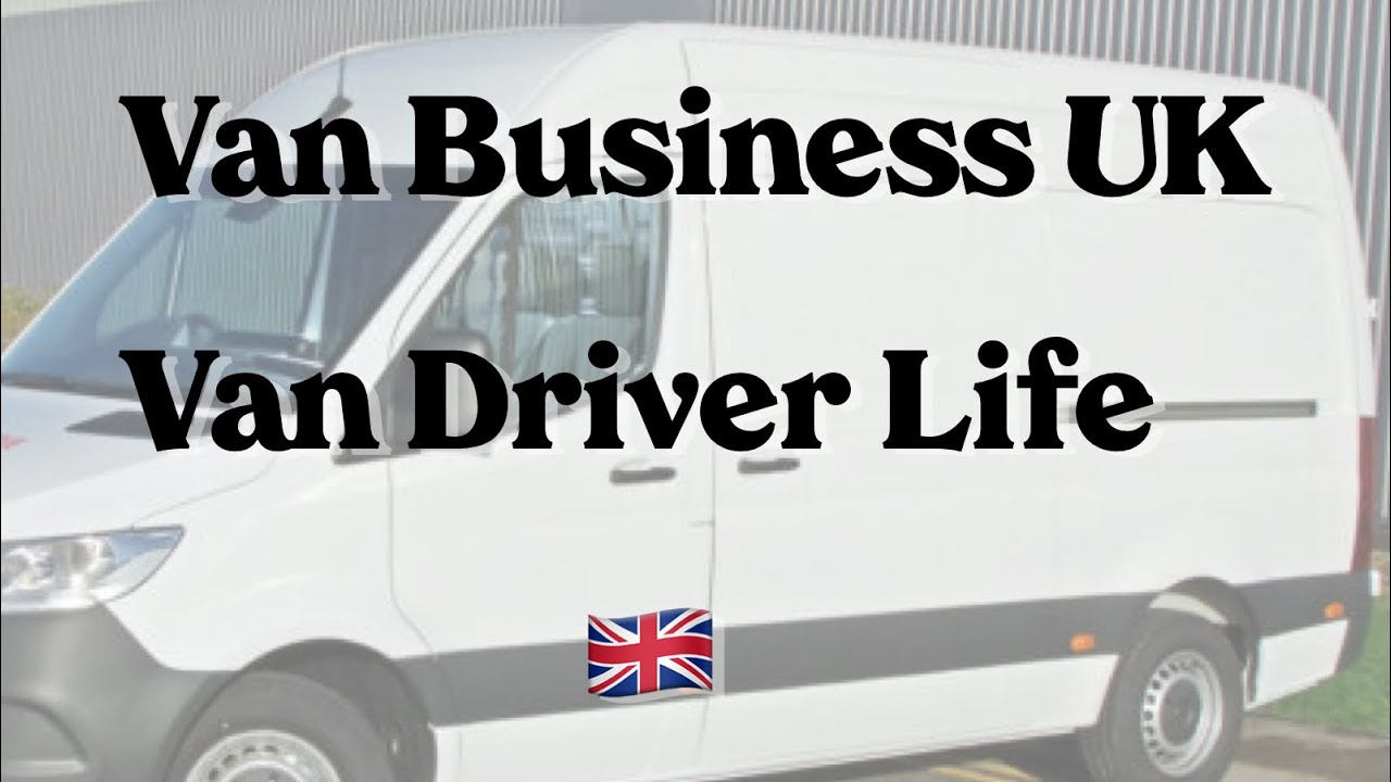 Van Driver | Driver Life in the UK | Van Business | Courier Business | Punjabi Trucker | Van Hustle