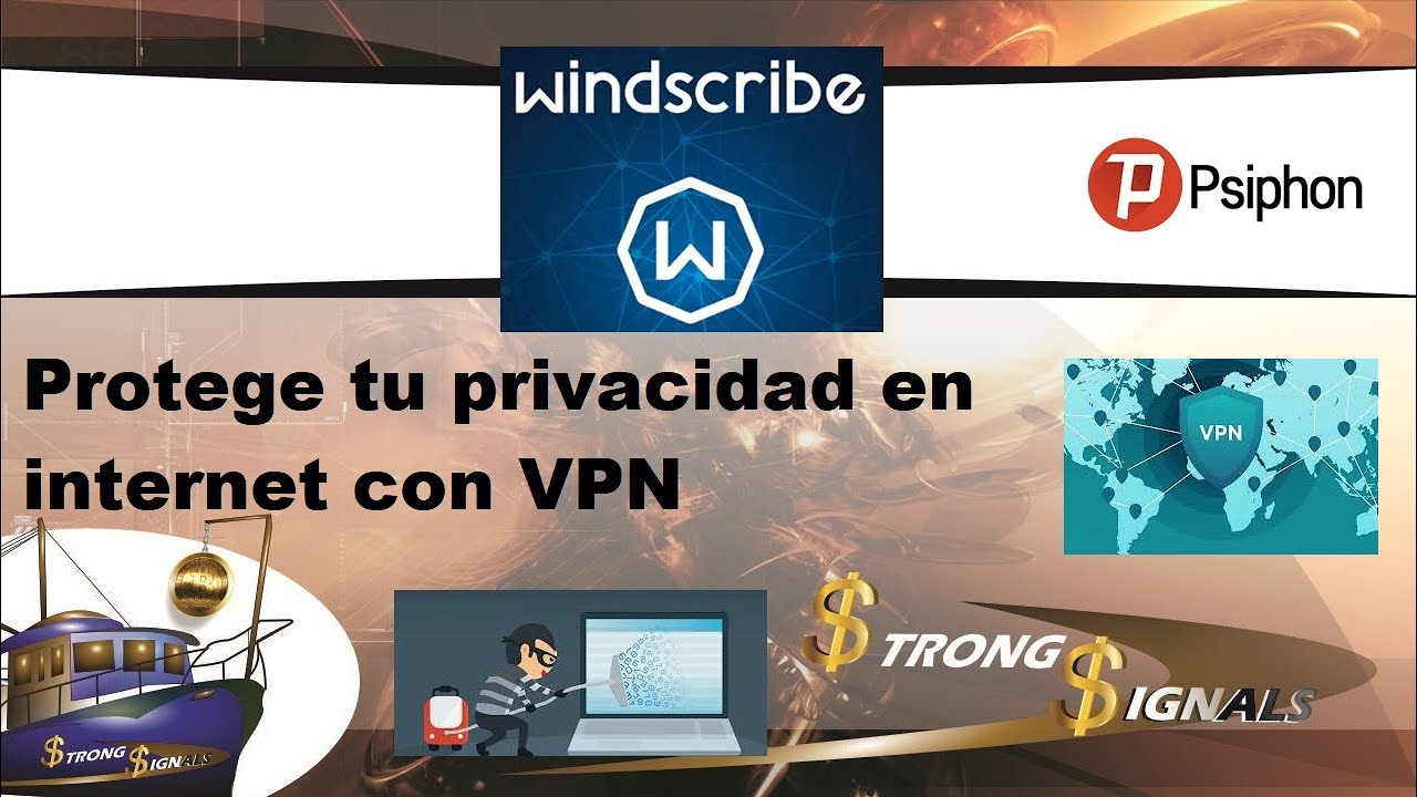 Protege tu privacidad en internet con VPN Windscribe