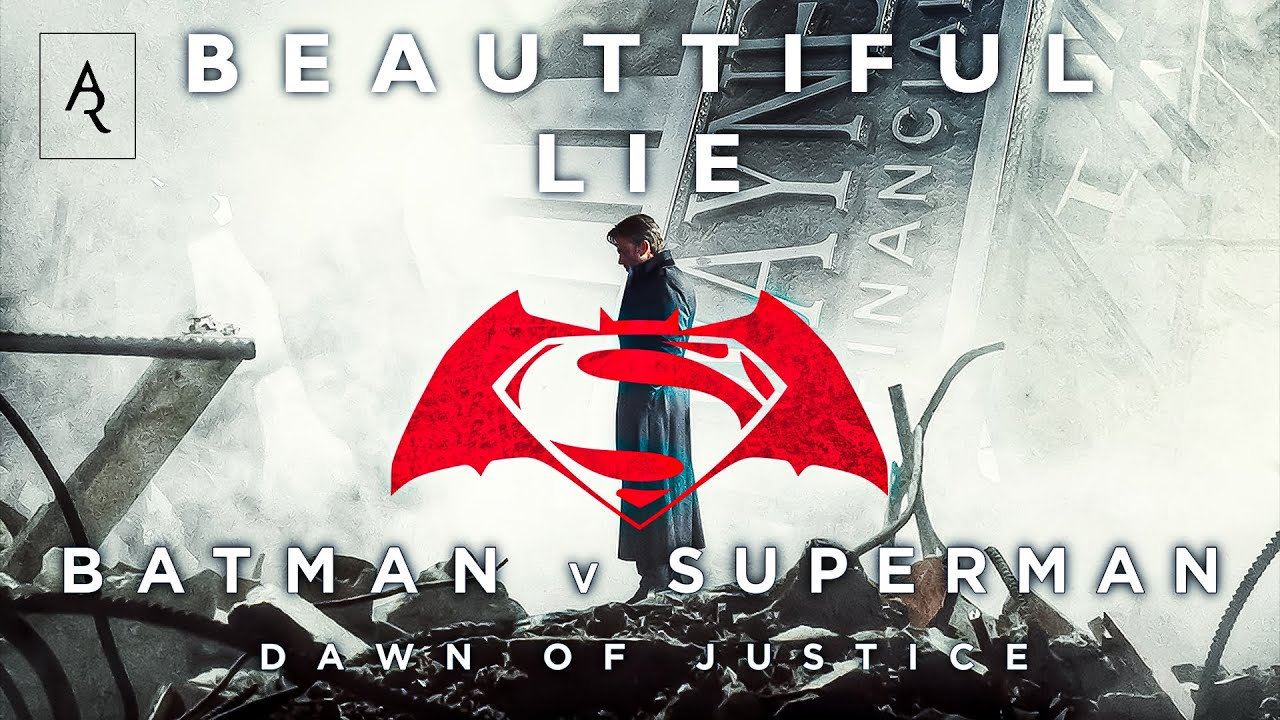 Beautiful Lie (Batman VS Superman) | Epic Version