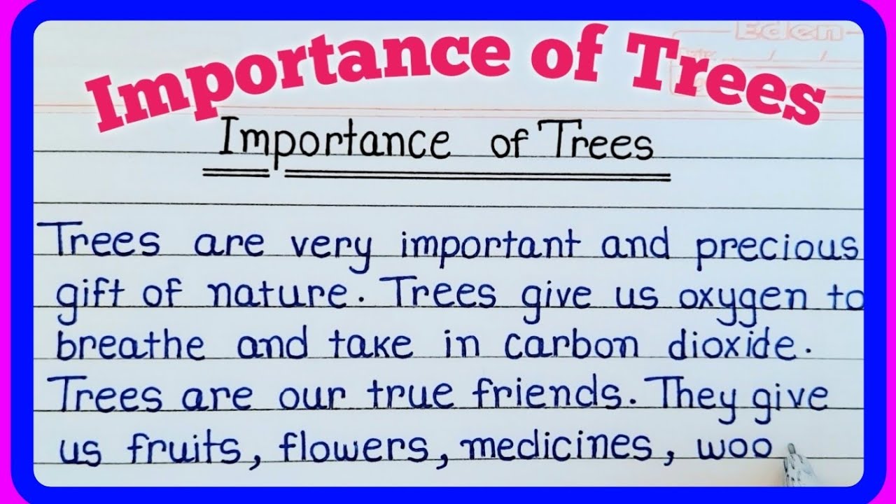 Importance of trees paragraph / Essay on trees our best friend / Short essay on trees in English