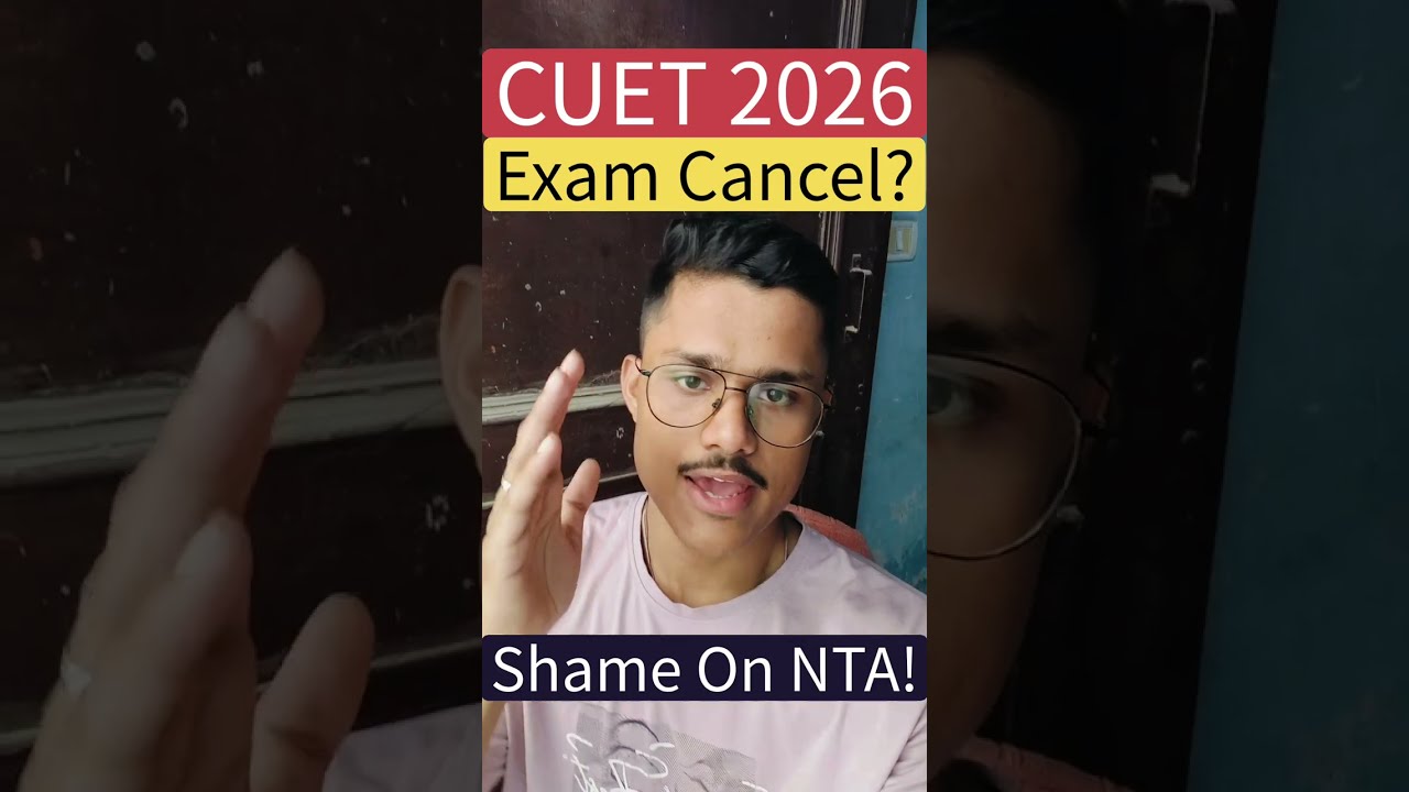 🚨 CUET 2026 Exam Cancelled Today | NTA Biggest FAILURE In Conducting Cuet Ug 2026 Entrance Exam