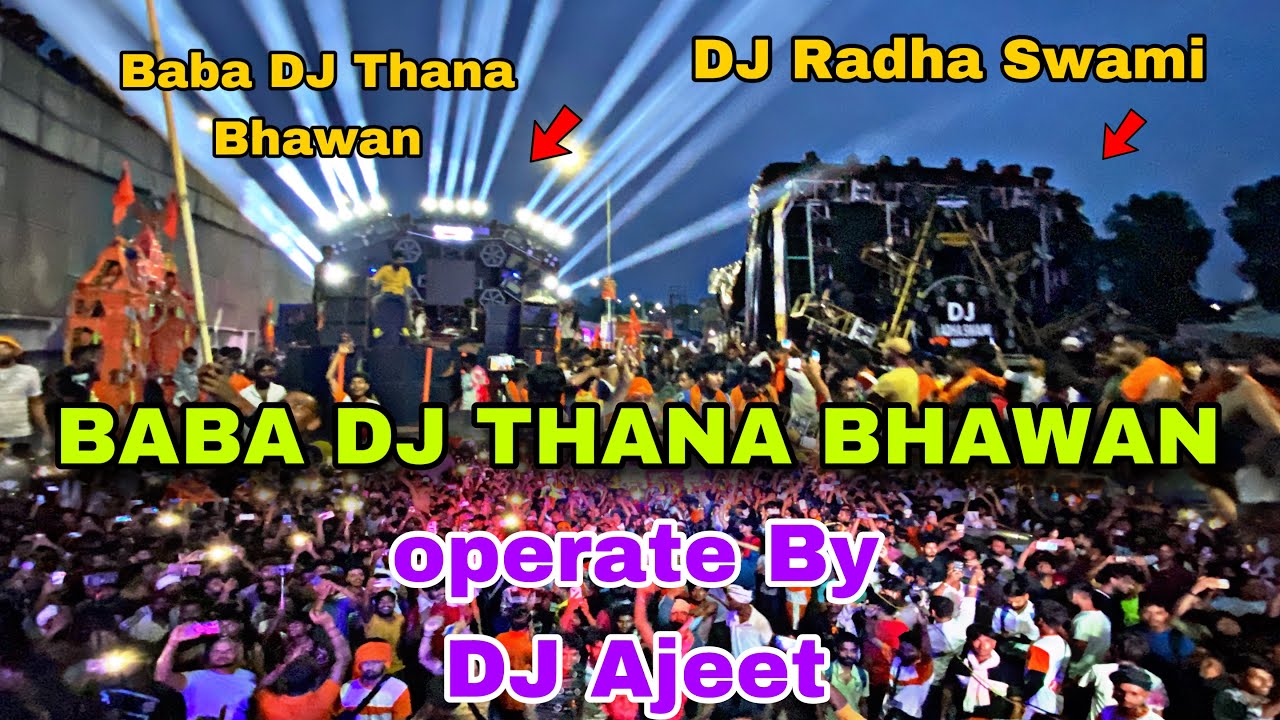 BaBa DJ Thana Bhawan Khatarnak Public Crowd in Haridwar | BaBa DJ Operate By DJ Ajeet | Kawad Yatra