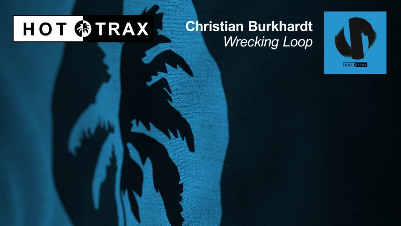 Christian Burkhardt - Wrecking Loop