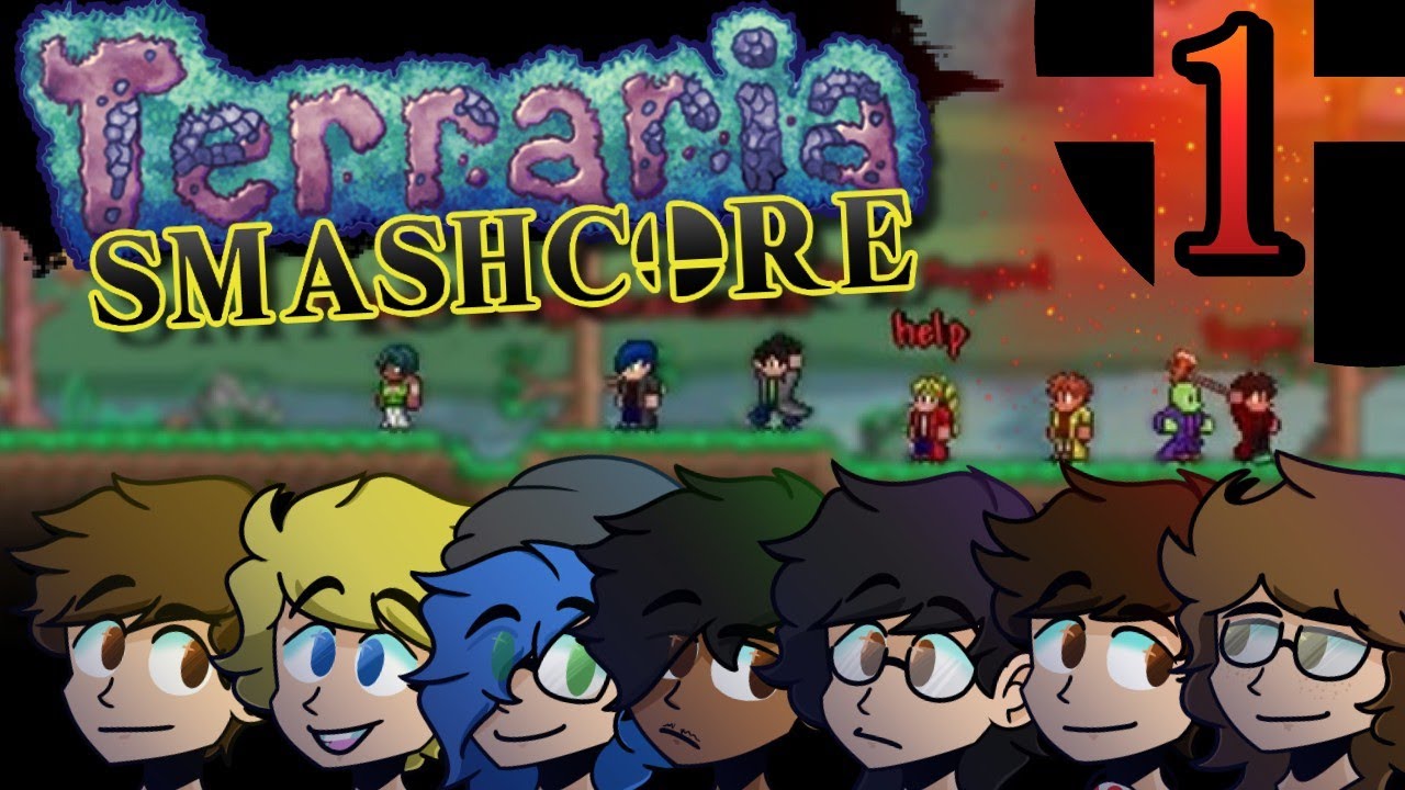 Terraria Smashcore! Episode 1 - The Not So Great Return.