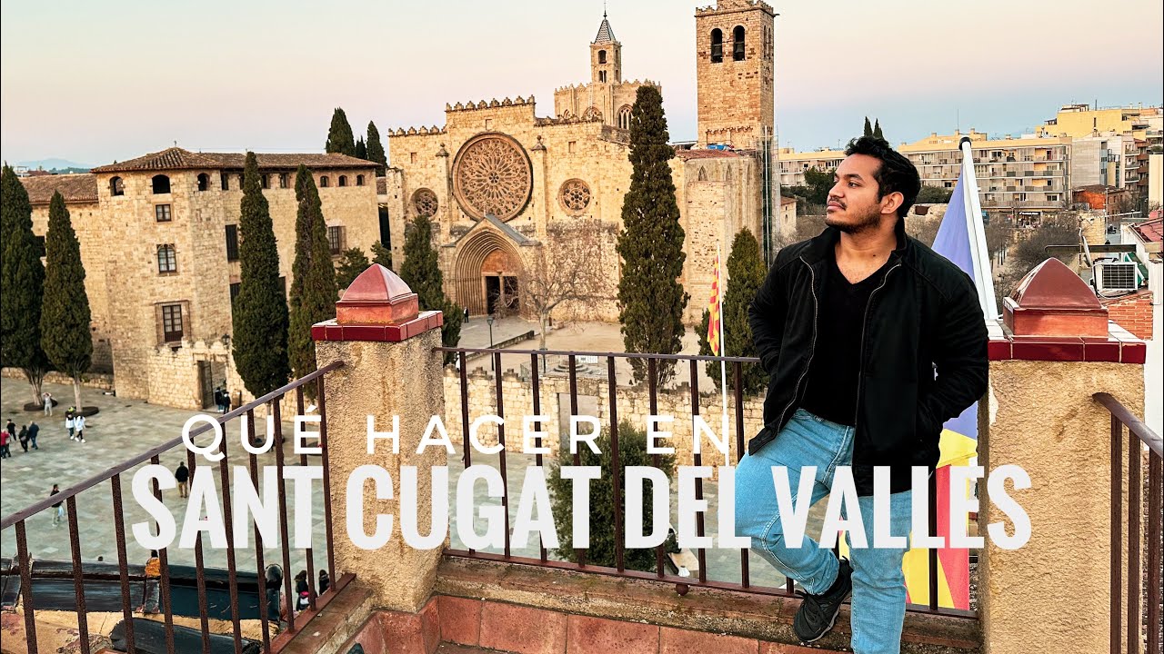 QUE HACER EN SANT CUGAT DEL VALLES BARCELONA | Sant Cugat 4K