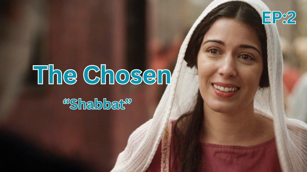 The Chosen: Season 1 Episode 2 Breakdown