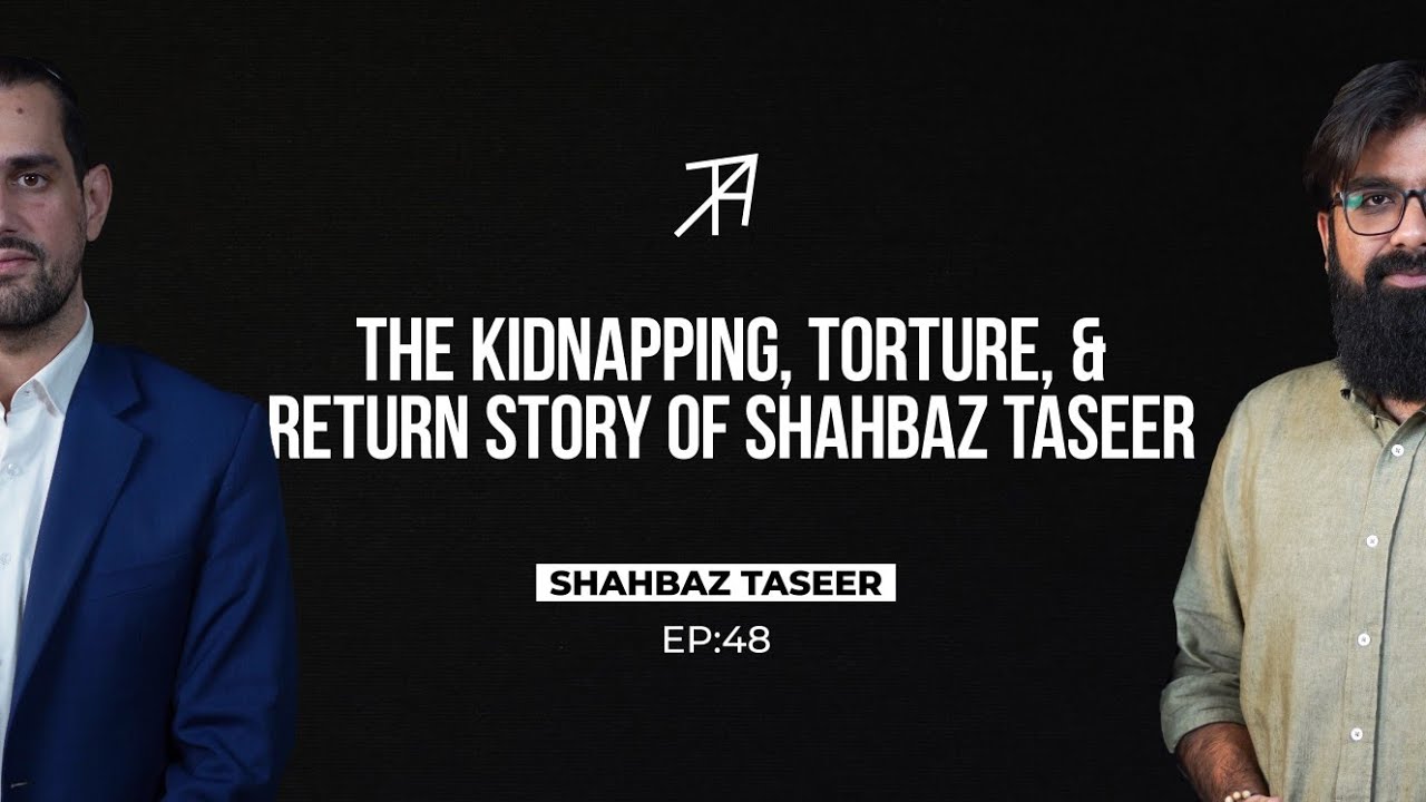 The Story of Shahbaz Taseer's Kidnapping and Captivity | Talha Ahad Podcast