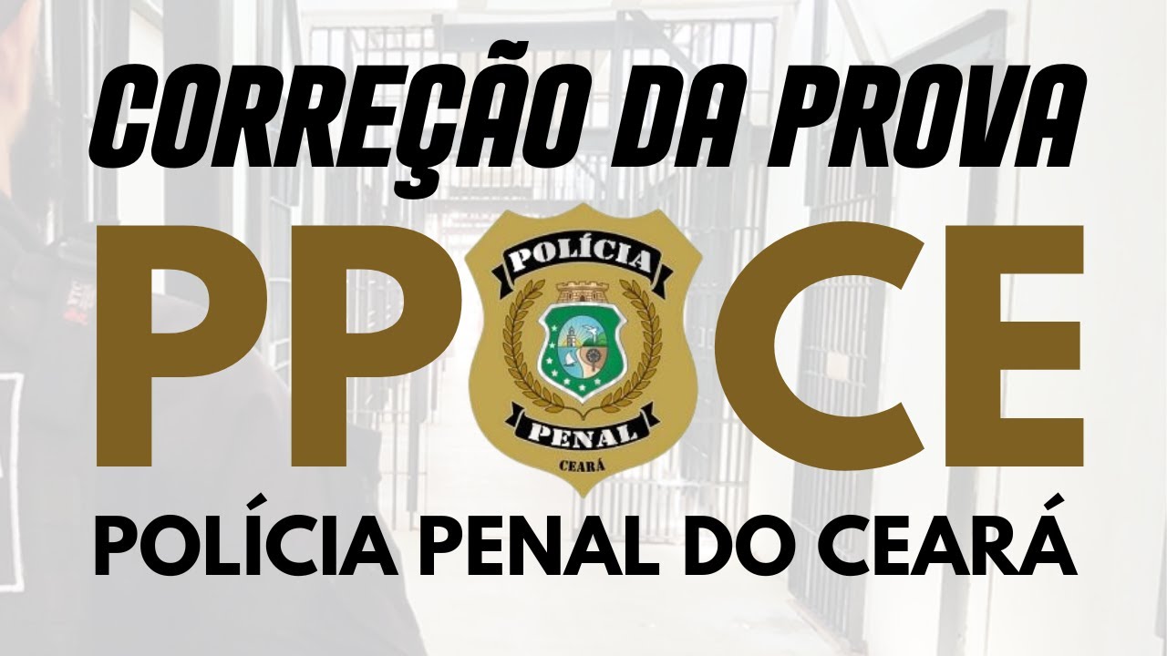 CORREÇÃO DA PROVA DE RLM DA PPCE – POLÍCIA PENAL-CE - BANCA IDECAN - 2024
