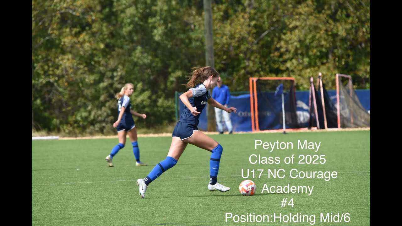 Peyton May 2025-U17 NC Courage Academy(2022 ECNL Highlights)