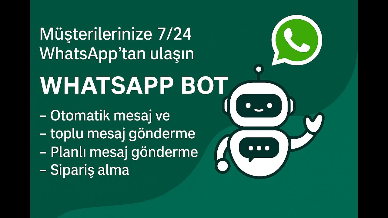 WHATSAPP WEB OTOMATİK MESAJ BOTU KURULUMU VE TANITIMI