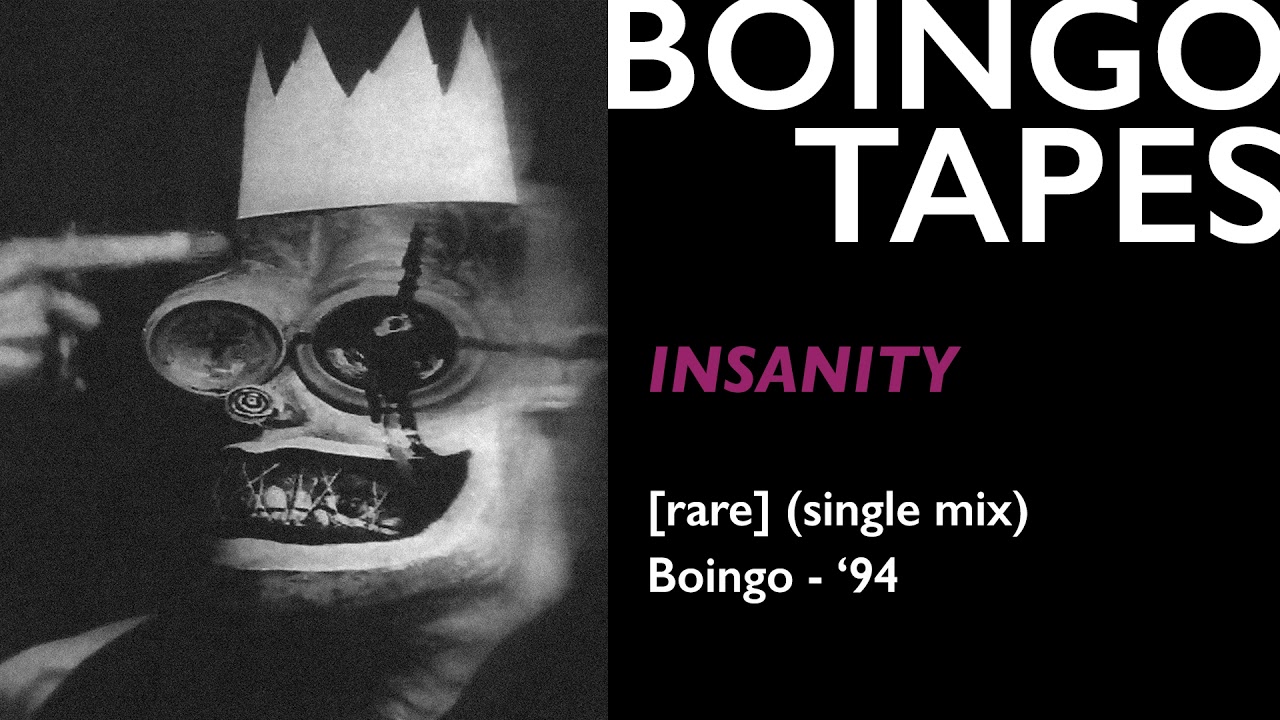 Insanity (Single Mix) – Oingo Boingo | Rare Boingo 1994