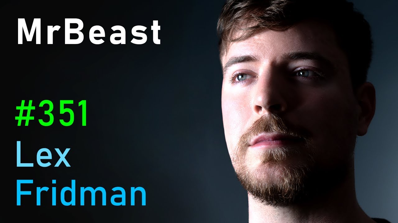 MrBeast: будущее YouTube, Twitter, TikTok и Instagram | Лекс Фридман Подкаст #351