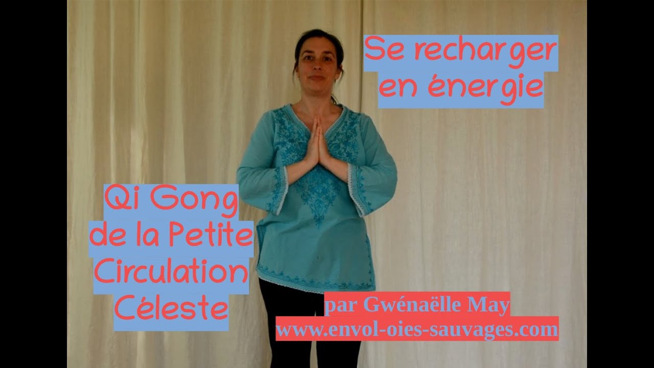 Qi Gong : se recharger en énergie avec la petite circulation céleste