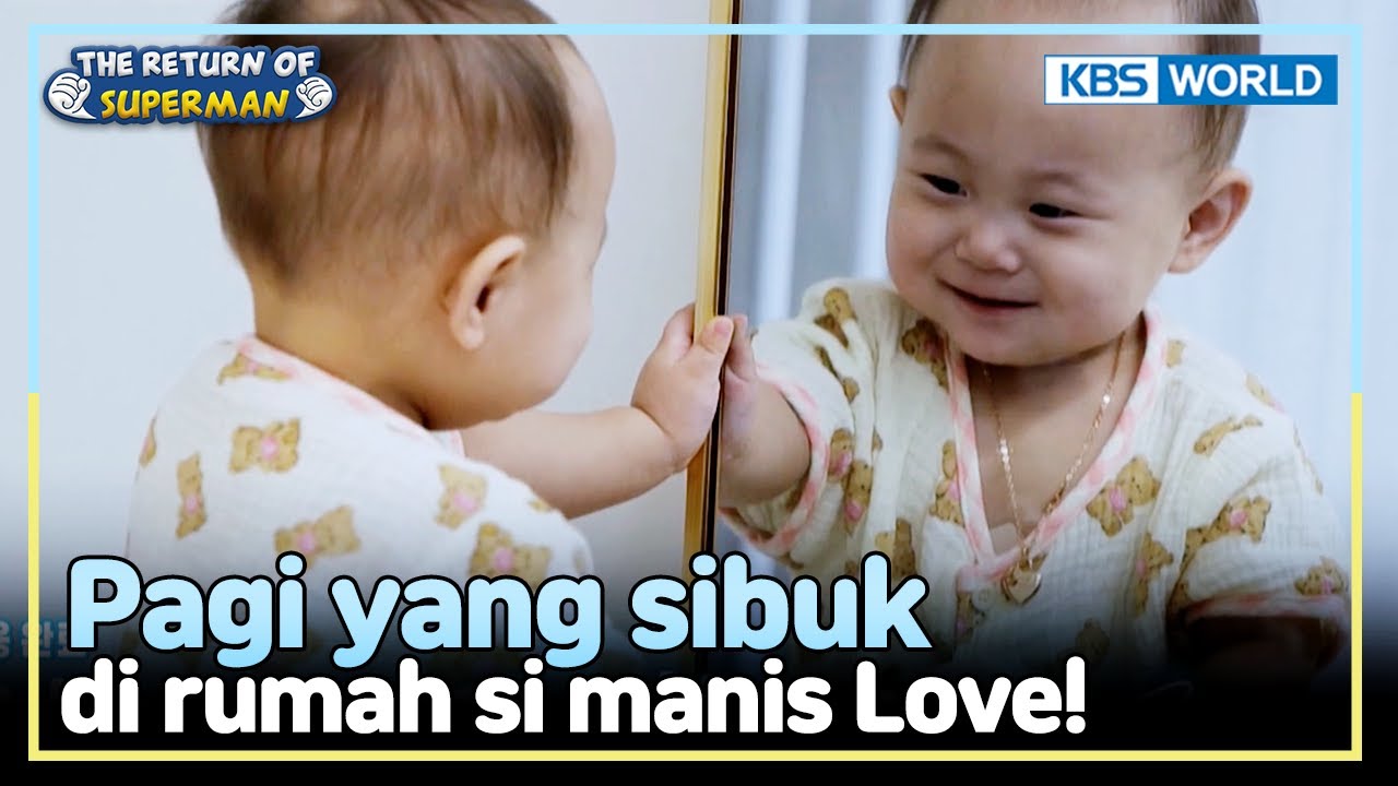 [IND/ENG] Love bersiap-siap untuk ke daycare center | The Return of Superman | KBS WORLD TV 240602