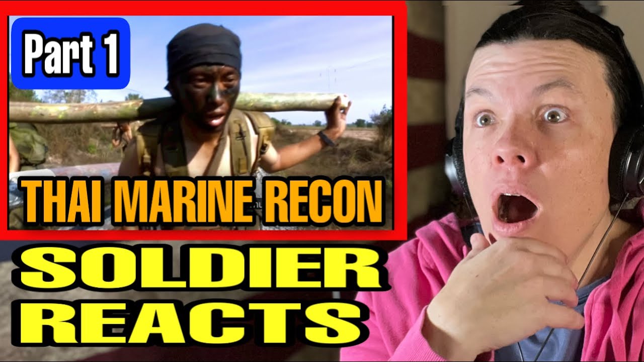 WORLD'S MOST BRUTAL TRAINING?!  (US Soldier Reacts to Thai Marine Recon) -Part 1/2