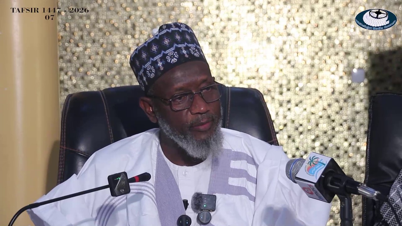 Ramadan Tafsir 1447/2026. Sheikh Dr. Abdullahi Muhammad Getso. Darasi na 07