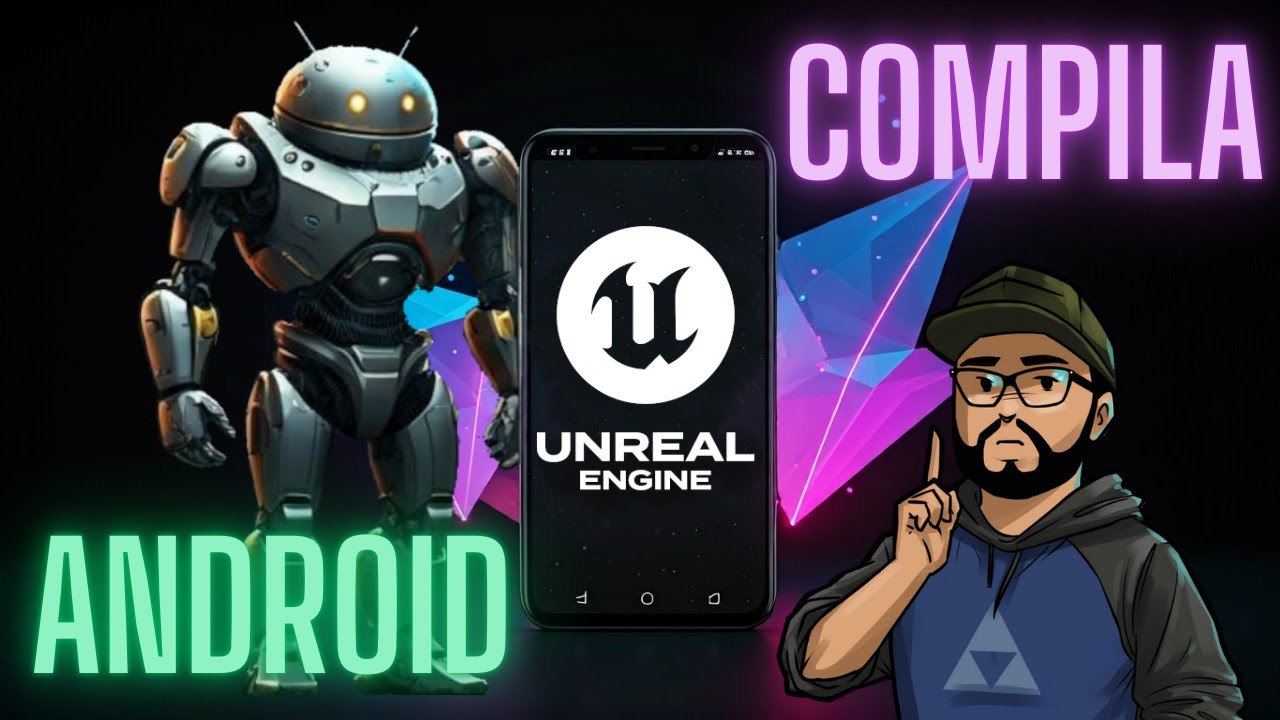 💻 Compila Juegos para Android en Unreal Engine 5 - Configuración Paso a Paso
