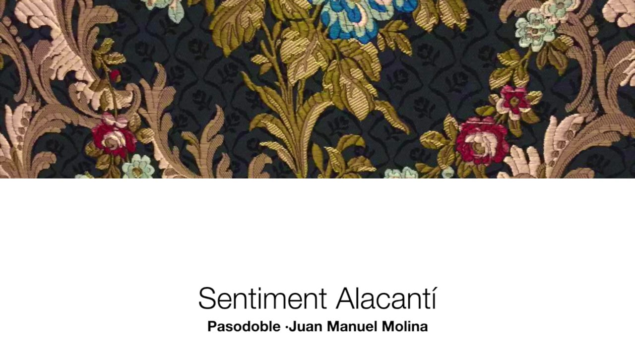 Sentiment Alacantí. Pasodoble. Juan Manuel Molina.