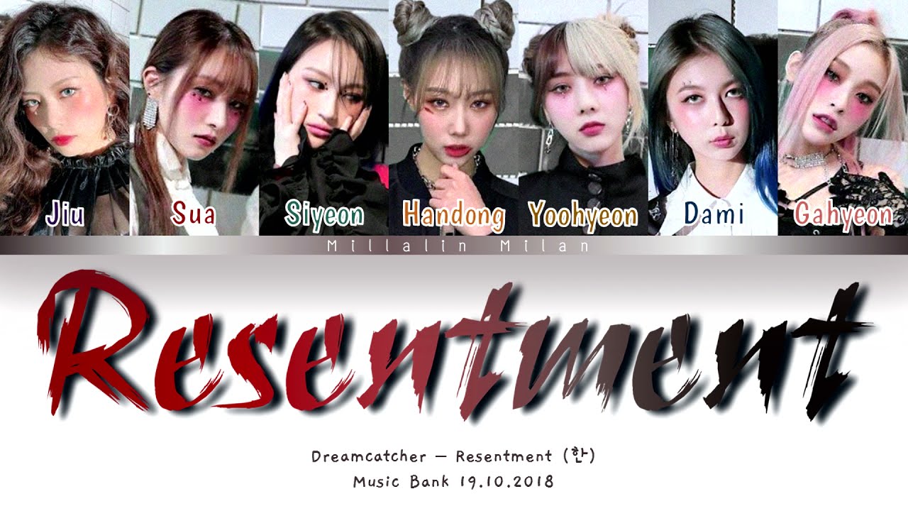 Dreamcatcher 'Resentment' [Color Coded Lyrics]