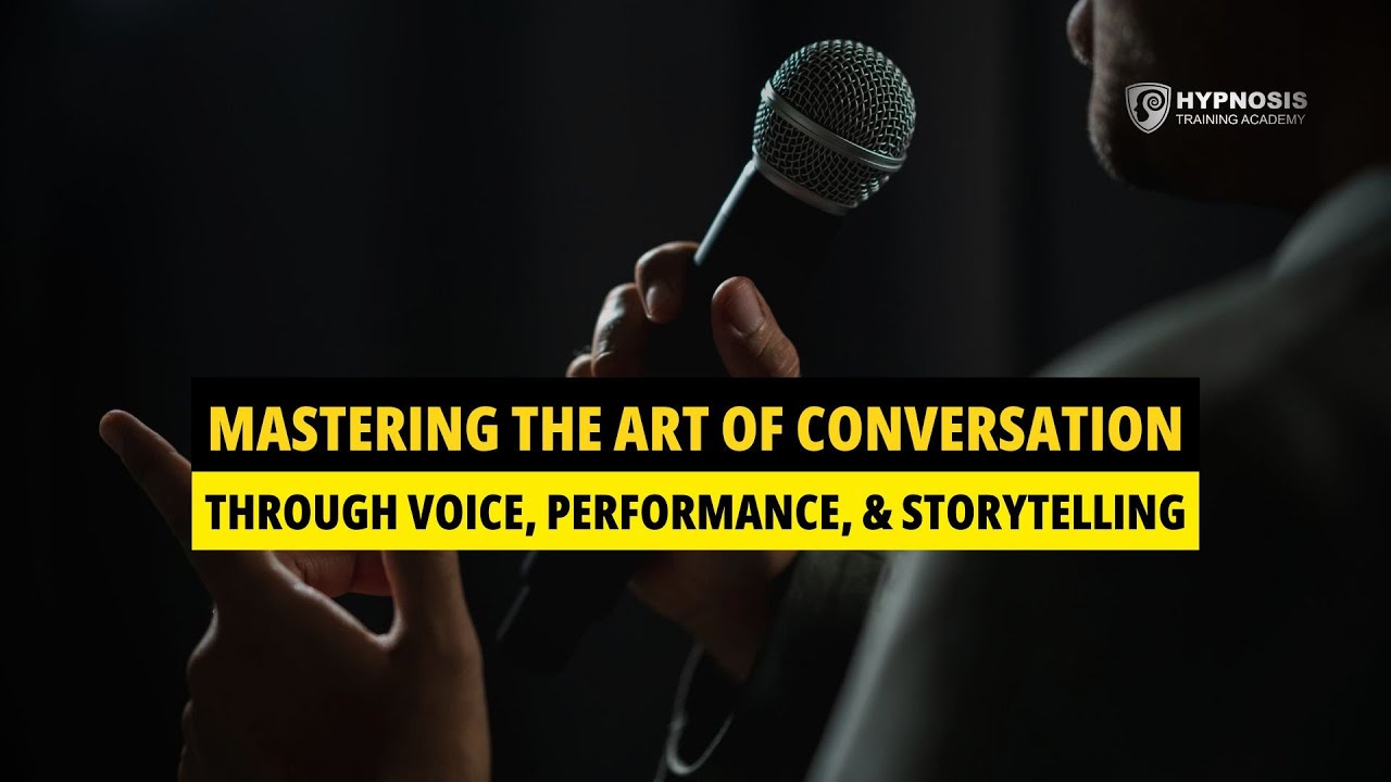 Mastering the Art of Conversation Through Voice, Performance, and Storytelling