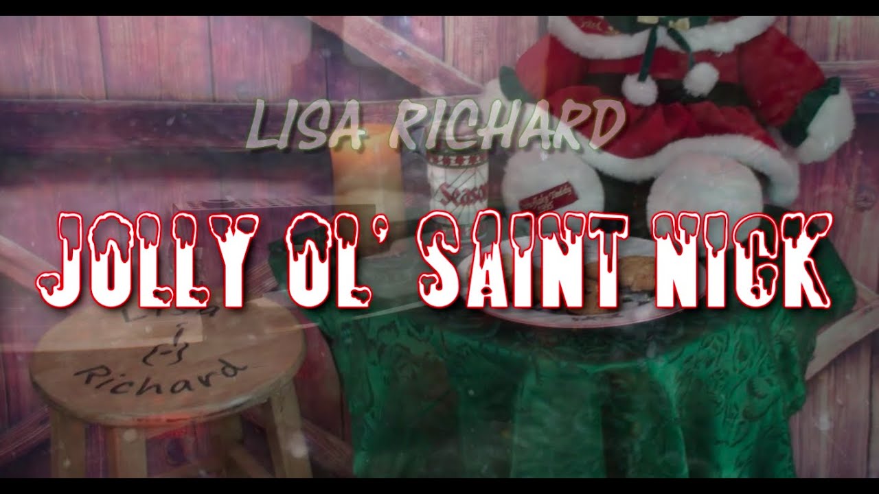 Jolly Ol Saint Nick- Lisa Richard